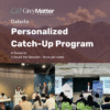 GreyMatter Debate Accelerator Lab | Personalized Catch-Up