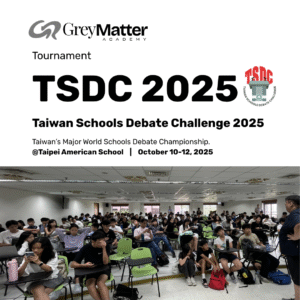 TSDC 2025 | Taiwan Schools Debate Challenge 2025