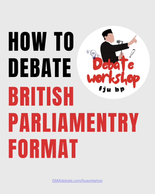 1 FJU BP Workshop 2026 | Fu Jen University British Parliamentary Workshop 2026