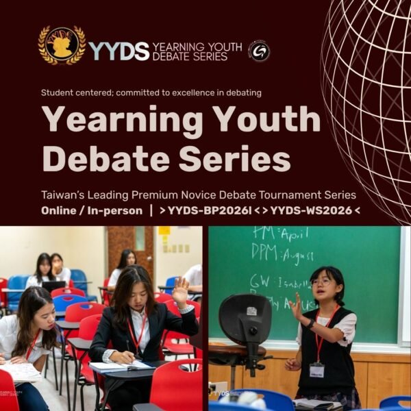 YYDS2026 Cover YYDS | Yearning Youth Debate Series (WS/BP)